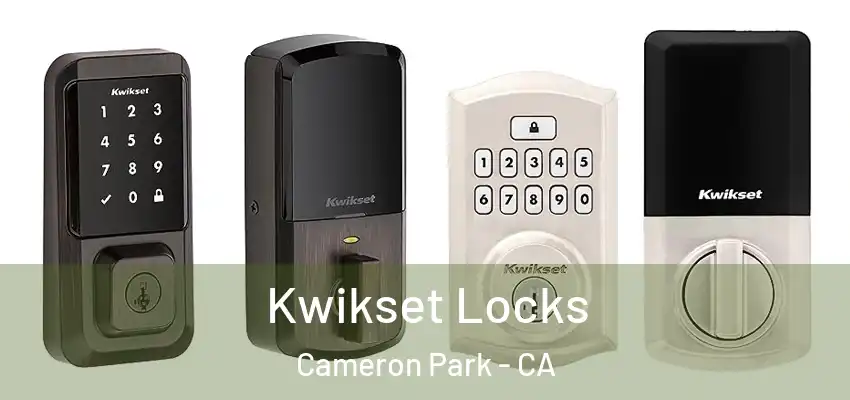  Kwikset Locks Cameron Park - CA